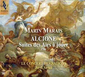 Marin Marais Alcione. Suites des Airs à joüer (Alia Vox, 2014)
